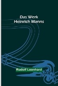 Cover: Das Werk Heinrich Manns - ALPHA EDITION