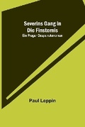 Cover: Severins Gang in die Finsternis - ALPHA EDITION