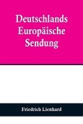 Cover: Deutschlands europaeische Sendung - ALPHA EDITION