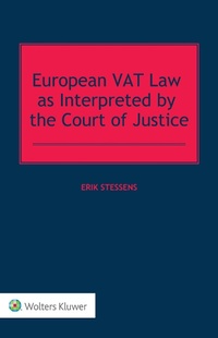 Abbildung von: European VAT Law as Interpreted by the Court of Justice - Wolters Kluwer