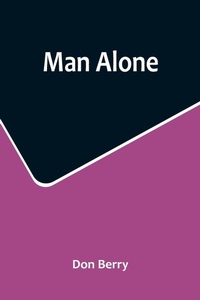 Enlarge image Cover: Man Alone - ALPHA EDITION