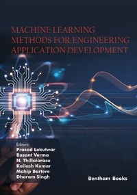 Enlarge image Cover: Machine Learning Methods for Engineering Application Development - Bentham Science Publishers