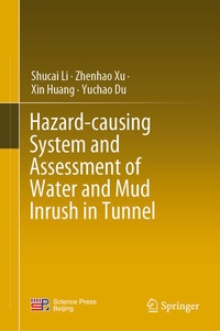 Enlarge image Cover: Hazard-causing System and Assessment of Water and Mud Inrush in Tunnel - Springer