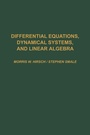 Cover: Differential Equations, Dynamical Systems, and Linear Algebra - Academic Press