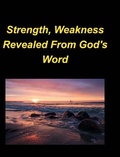 Cover: Strength, Weakness Revealed From God's Word - Blurb