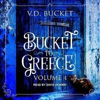 Abbildung von: Bucket to Greece - Tantor Audio