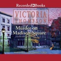 Cover: Murder on Madison Square - Recorded Books, Inc.