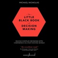 Cover: The Little Black Book of Decision Making - Ascent Audio