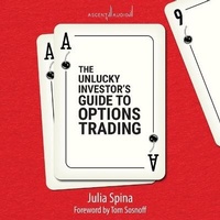 Enlarge image Cover: The Unlucky Investor's Guide to Options Trading - Ascent Audio
