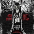 Cover: Out to Get You - Tantor Audio