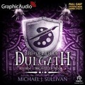 Cover: The Death of Dulgath [Dramatized Adaptation] - Graphic Audio