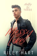 Cover: Messy Love (Stumbling into Love, #3) - Stumbling into Love