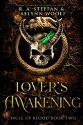 Cover: Circle of Blood Book Two: Lover's Awakening - Otherlove Publishing, LLC