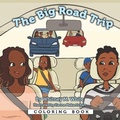 Cover: The Big Road Trip Coloring Book - Designed Creative Services, LLC