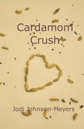 Cover: Cardamom Crush - ISBN Services