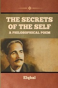Cover: The Secrets of the Self - A Philosophical Poem - Bibliotech Press