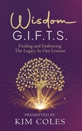Cover: Wisdom G.I.F.T.S. - Haute Coles Publishing