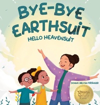 Abbildung von: Bye-Bye Earthsuit - Good News Express Press