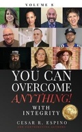 Cover: You Can Overcome Anything! - Cesar R Espino