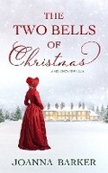 Cover: The Two Bells of Christmas - Rose Petal Press