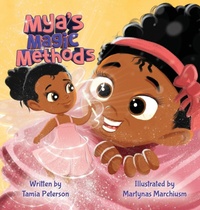 Enlarge image Cover: Mya's Magic Methods - Thesavvyspeducator
