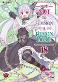 Cover: How NOT to Summon a Demon Lord - Band 18 - Pegasus Manga