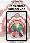 Cover: Udos M&uuml;tze und der Zoo - tredition