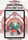 Cover: Udos M&uuml;tze und der Zoo - tredition