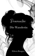 Cover: Dreamwalker: Die Wanderin - tredition