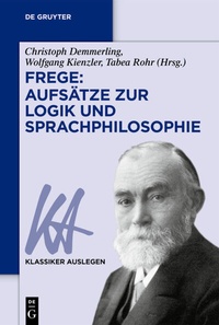 Abbildung von: Frege: Aufsätze zur Logik und Sprachphilosophie - De Gruyter
