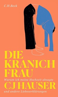 Abbildung von: Die Kranichfrau - C.H.BECK