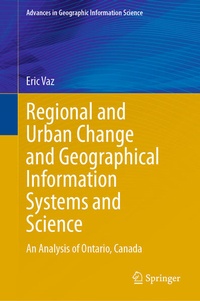 Enlarge image Cover: Regional and Urban Change and Geographical Information Systems and Science - Springer