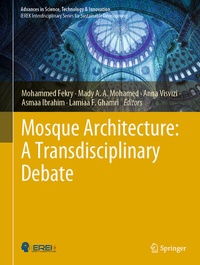 Enlarge image Cover: Mosque Architecture: A Transdisciplinary Debate - Springer