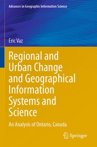 Enlarge image Cover: Regional and Urban Change and Geographical Information Systems and Science - Springer