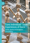 Cover: Trans Individuals Lived Experiences of Harm - Palgrave Macmillan