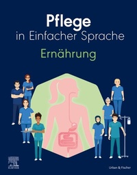 Abbildung von: Pflege in Einfacher Sprache: Ernährung - Urban & Fischer