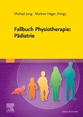 Cover: Fallbuch Physiotherapie: P&auml;diatrie - Urban & Fischer
