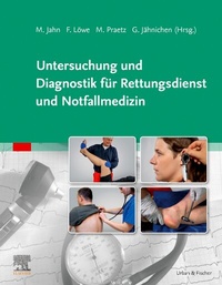 Abbildung von: Untersuchung und Diagnostik für Rettungsdienst und Notfallmedizin - Urban & Fischer
