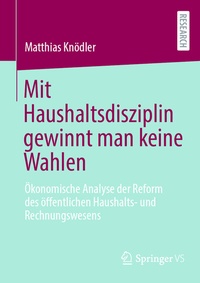 Abbildung von: Mit Haushaltsdisziplin gewinnt man keine Wahlen - Springer VS