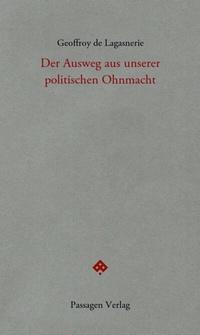 Abbildung von: Der Ausweg aus unserer politischen Ohnmacht - Passagen