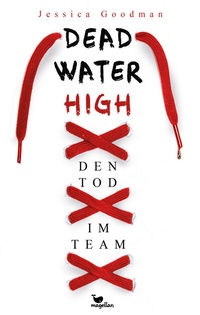 Abbildung von: Deadwater High - Den Tod im Team - Magellan