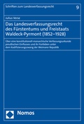 Cover: Das Landesverfassungsrecht des F&uuml;rstentums und Freistaats Waldeck-Pyrmont (1852-1928) - Nomos