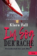 Cover: Im Sog der Rache - epubli