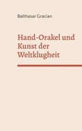 Cover: Hand-Orakel und kunst der Weltklugheit - BoD - Books on Demand