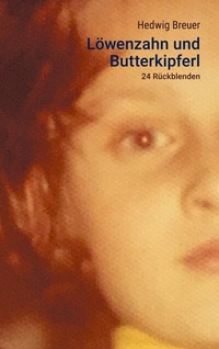 Abbildung von: Löwenzahn und Butterkipferl - BoD - Books on Demand