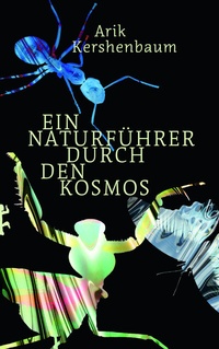 Abbildung von: Ein Naturführer durch den Kosmos - Matthes & Seitz Berlin