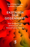 Cover: Ekstasen der Gegenwart - Matthes & Seitz Berlin