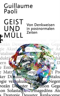 Abbildung von: Geist und Müll - Matthes & Seitz Berlin
