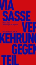Cover: Verkehrungen ins Gegenteil - Matthes & Seitz Berlin