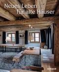 Cover: Neues Leben f&uuml;r Alte H&auml;user - Hirmer